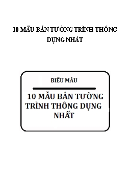 10 mẫu bản tường trình thông dụng nhất